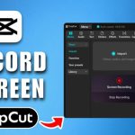 record screen using capcut